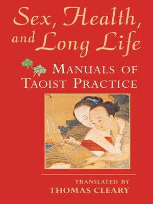 cover image of Sex, Health, and Long Life